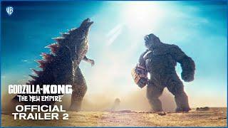 Godzilla x Kong: The New Empire | Official Trailer 2