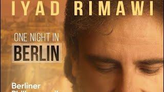 Iyad Rimawi live from Berlin 2024