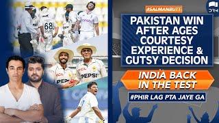 Pakistan Win After Ages Courtesy Experience & Gutsy Decision | India Back in the Test | Salman Butt