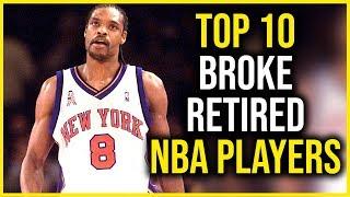 Top 10 Retired NBA Players Who Went BROKE