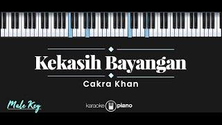 Kekasih Bayangan - Cakra Khan (KARAOKE PIANO - MALE KEY)