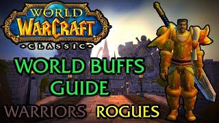 WOW Classic - World buffs guide for Warriors & Rogues