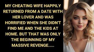 My Cheating Wife Happily Returned From A Date With Her Lover And Was Horrified When She Saw...