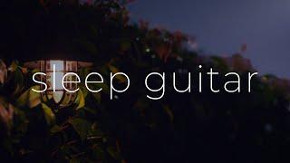 Deep Sleep Guitar Music  | 8 Hours | No Ads