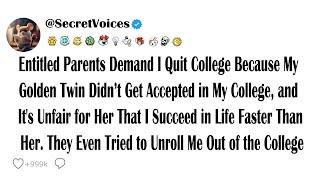 Entitled Parents Demand I Quit College Because My Golden Twin Didn’t Get Accepted in My College, ...
