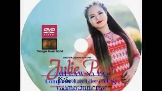 Julie Paw KAREN New Gospel Song  - 2017 (AH LAW NA TA)