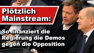 Plötzlich Mainstream: So finanziert die Regierung die Demos gegen die Opposition (Wochenstart)