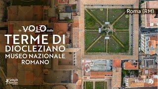 Terme di Diocleziano | In volo sull'archeologia e sulla bellezza italiana | 2ª stagione