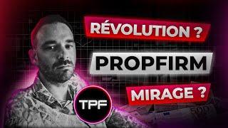 Prop Firm : arnaque ou révolution pour les traders particuliers ?  feat @Trader.PropFirm