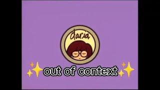 Daria out of context (reupload)