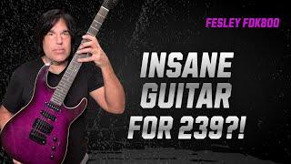  Insane Guitar for $239?! Fesley FDK800 Review & Demo | Killer Tones & Unbelievable Value! #guitar