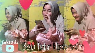 Hijab baju tidur satin