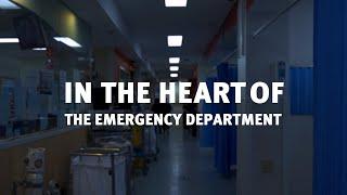 In The Heart Of... The Emergency Department