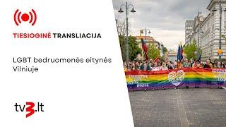 Tiesiogiai: LGBT bedruomenės eitynės Vilniuje