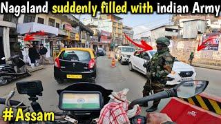 Why Suddenly Nagaland Full with Army 🪖