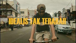 PNCL  -  Idealis Tak Terarah  (Official Music Video)