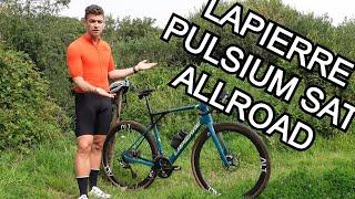 Lapierre Pulsium Sat AllRoad | New Bike First Look