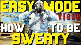 HOW TO BECOME A SWEATY PLAYER | VIGOR