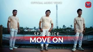 SP2 Voice - Move On (Official Music Video) Lagu Batak Terbaru 2024