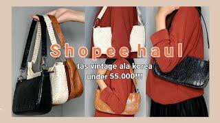 SHOPEE HAUL SHOULDER BAG | TAS BAHU   ALA VINTAGE MURAH UNDER 55RIBU | TAS ALA KOREA KEKINIAN