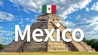 【Mexico】Travel Guide - Top 10 Mexico |  North America Travel | Travel at home