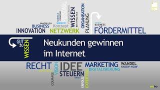 Expertentipp | Neukunden gewinnen im Internet