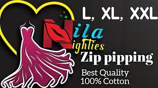 100% Cotton Nighties  Zip Pipping model L, XL, XXL are available |Nila Garments|