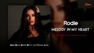 Rodle - Melody In My Heart