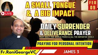 Are you using your tongue in this WAY???| Surrender & Deliverance Prayer by Fr. Roni George VC