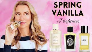 SOME OF MY FAVORITE SPRING VANILLA PERFUMES | GREAT VANILLA FRAGRANCES FOR SPRING