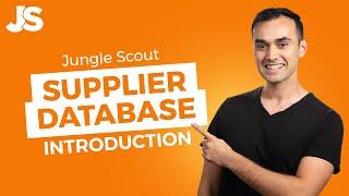 How to Use the Supplier Database | Jungle Scout Tutorial