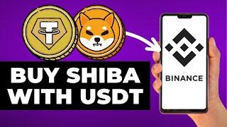 How to Buy SHIBA INU Coin in Binance Using USDT (Step by Step)