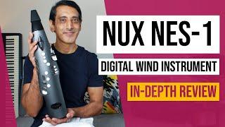 All New!...NUX NES-1 Digital Wind Instrument (Review & Play Test)