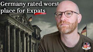 Why Expats rate Germany so poorly (prepare yourselves)