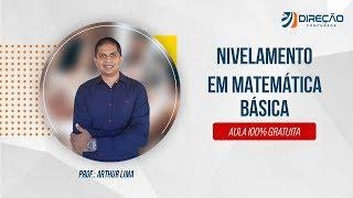 Nivelamento em Matemática Básica com prof. Arthur Lima | AO VIVO
