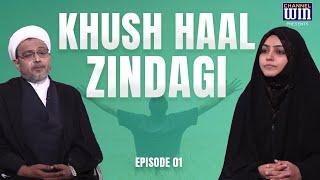 Khush Haal Zindagi ||  Maulana Wasi Hasan Khan || Zakira Shifa Zahra || Channel WIN