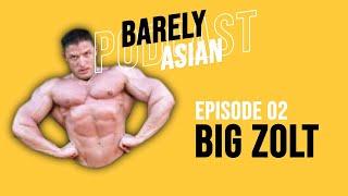 Episode 2: Zoltan Banyai - Bodybuilding, Steroids & Prison