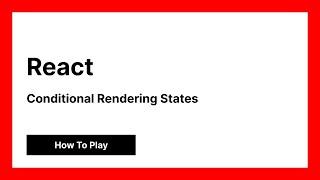 React Conditional Rendering - BBC How To Play Quiz - Example