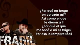 Yahritza Y su Esencia & Grupo Frontera - Frágil (Letra/Lyrics)