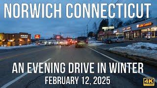 An evening winter drive in Norwich, Connecticut - February 12, 2025.