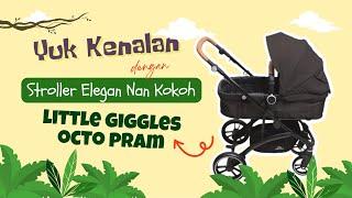 UNBOXING STROLLER ELEGAN NAN KOKOH, STROLLER LITTLE GIGGLES OCTO PRAM !! || Haidee Rental