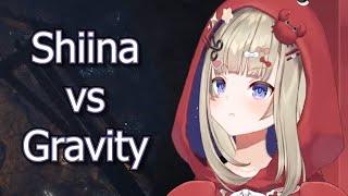 Shiina vs Gravity