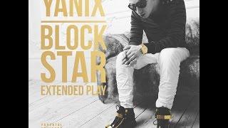 Yanix - Block Star EP