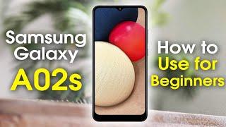 Samsung Galaxy A02s for Beginners (Learn the Basics in Minutes) | How to Use the Galaxy A02s