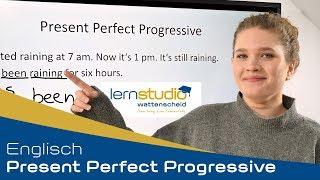 Present Perfect Progressive - Englisch Nachhilfe