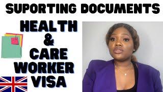 SUPPORTING DOCUMENTS YOU NEED FOR THE UK HEALTH AND CARE WORKER VISA