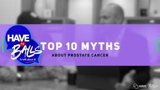 Top 10 Myths about Prostate Cancer