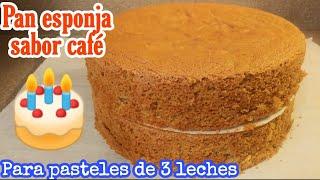 PAN ESPONJA sabor CAFÉExclusivamente para PASTELES de 3 LECHESPaso a pasosúper fácil