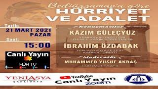 BEDIÜZZAMANA GÖRE HÜRRIYET VE ADALET | KAZIM GÜLEÇYÜZ & İBRAHİM ÖZDABAK (URFA YENİ ASYA)