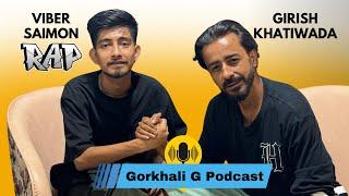 Viber Saimon - Life after winning the NepHop ko Shreepech title | Gorkhali G Podcast